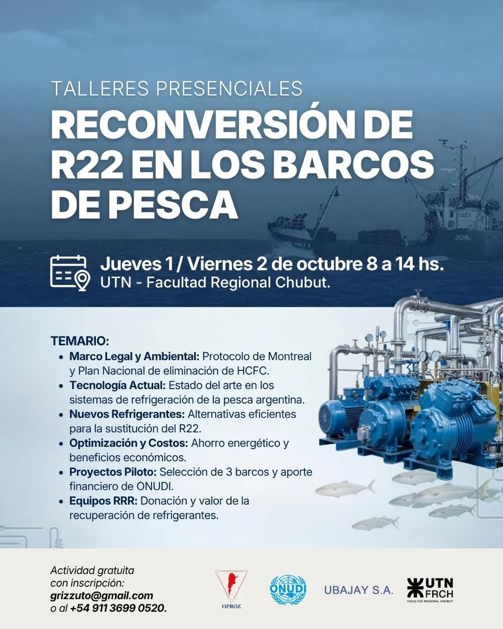 La UTN Chubut será sede en Puerto Madryn de talleres sobre reconversión de R22 en barcos de pesca